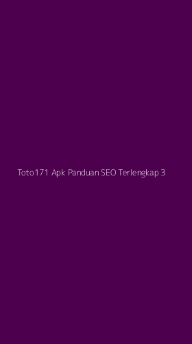 Tampilan Antarmuka Aplikasi Toto171 Apk Panduan Seo Terlengkap - 3