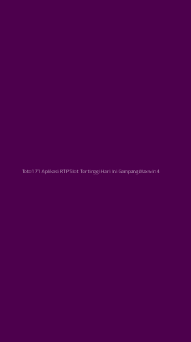 Tampilan Antarmuka Aplikasi Toto171 Aplikasi Rtp Slot Tertinggi Hari Ini Gampang Maxwin - 4