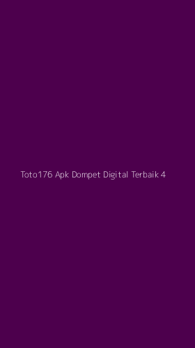 Tampilan Antarmuka Aplikasi Toto176 Apk Dompet Digital Terbaik - 4