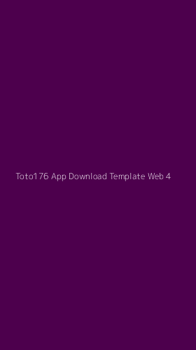 Tampilan Antarmuka Aplikasi Toto176 App Download Template Web - 4