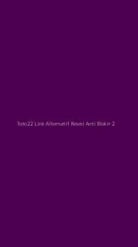 Tampilan Antarmuka Aplikasi Toto22 Link Alternatif Resmi Anti Blokir - 2