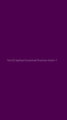 Tampilan Antarmuka Aplikasi Toto23 Aplikasi Download Premium Gratis - 1