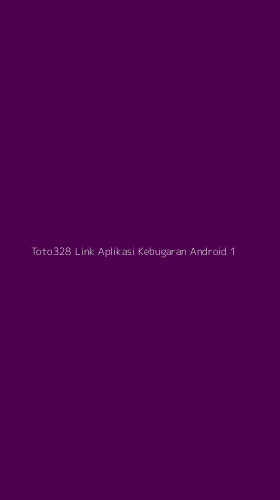 Tampilan Antarmuka Aplikasi Toto328 Link Aplikasi Kebugaran Android - 1