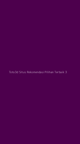 Tampilan Antarmuka Aplikasi Toto3d Situs Rekomendasi Pilihan Terbaik - 3