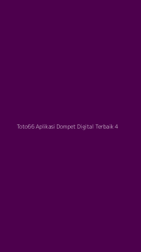 Tampilan Antarmuka Aplikasi Toto66 Aplikasi Dompet Digital Terbaik - 4