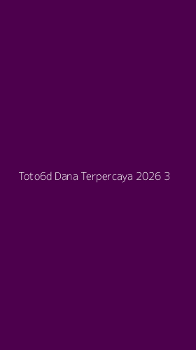 Tampilan Antarmuka Aplikasi Toto6d Dana Terpercaya 2026 - 3