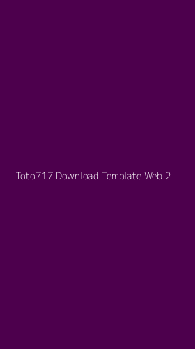 Tampilan Antarmuka Aplikasi Toto717 Download Template Web - 2