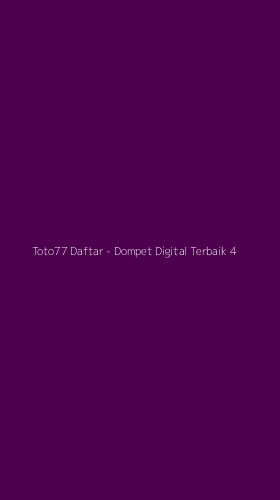 Tampilan Antarmuka Aplikasi Toto77 Daftar - Dompet Digital Terbaik - 4