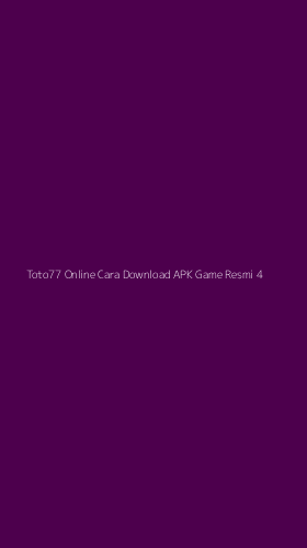 Tampilan Antarmuka Aplikasi Toto77 Online Cara Download Apk Game Resmi - 4