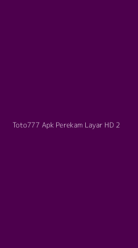 Tampilan Antarmuka Aplikasi Toto777 Apk Perekam Layar Hd - 2