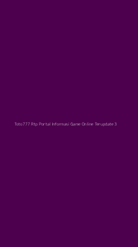 Tampilan Antarmuka Aplikasi Toto777 Rtp Portal Informasi Game Online Terupdate - 3