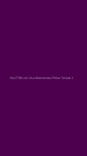 Tampilan Antarmuka Aplikasi Toto7788 Link Situs Rekomendasi Pilihan Terbaik - 2