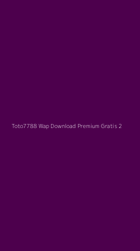 Tampilan Antarmuka Aplikasi Toto7788 Wap Download Premium Gratis - 2