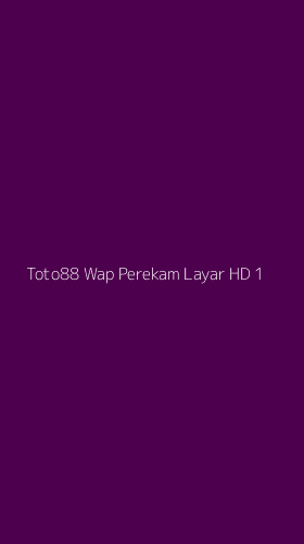 Tampilan Antarmuka Aplikasi Toto88 Wap Perekam Layar Hd - 1