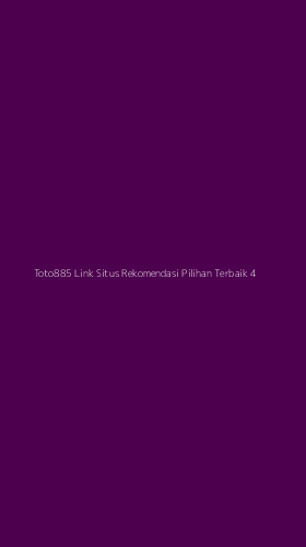 Tampilan Antarmuka Aplikasi Toto885 Link Situs Rekomendasi Pilihan Terbaik - 4