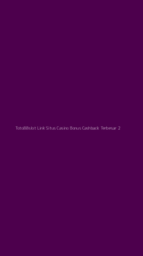 Tampilan Antarmuka Aplikasi Toto88slot Link Situs Casino Bonus Cashback Terbesar - 2
