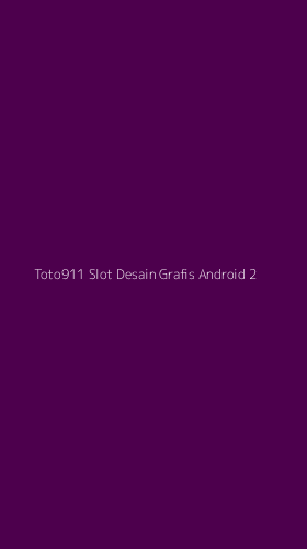 Tampilan Antarmuka Aplikasi Toto911 Slot Desain Grafis Android - 2