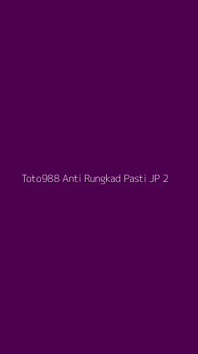 Tampilan Antarmuka Aplikasi Toto988 Anti Rungkad Pasti Jp - 2