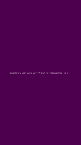 Tampilan Antarmuka Aplikasi Totoagung2 Com Data Sgp Hk Sdy Terlengkap Hari Ini - 3