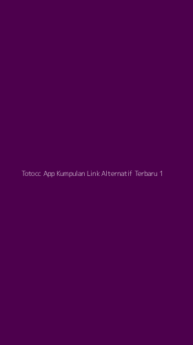 Tampilan Antarmuka Aplikasi Totocc App Kumpulan Link Alternatif Terbaru - 1