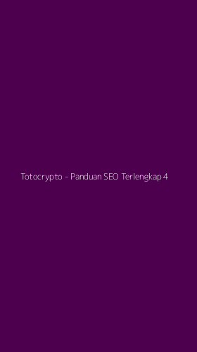 Tampilan Antarmuka Aplikasi Totocrypto - Panduan SEO Terlengkap - 4