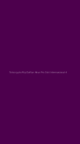 Tampilan Antarmuka Aplikasi Totocrypto Rtp Daftar Akun Pro Slot Internasional - 4