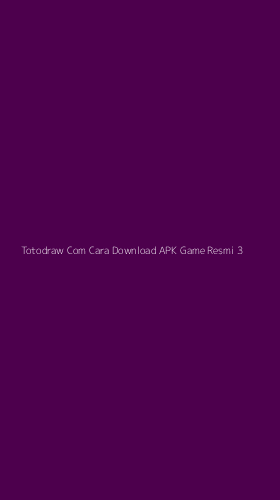Tampilan Antarmuka Aplikasi Totodraw Com Cara Download Apk Game Resmi - 3
