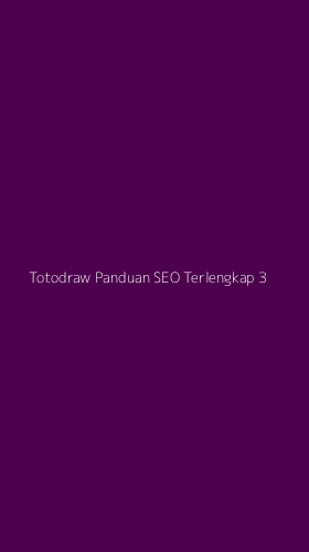 Tampilan Antarmuka Aplikasi Totodraw Panduan Seo Terlengkap - 3