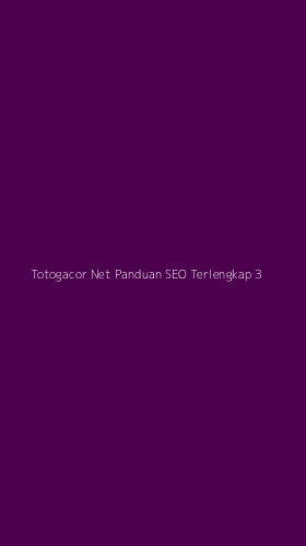 Tampilan Antarmuka Aplikasi Totogacor Net Panduan Seo Terlengkap - 3
