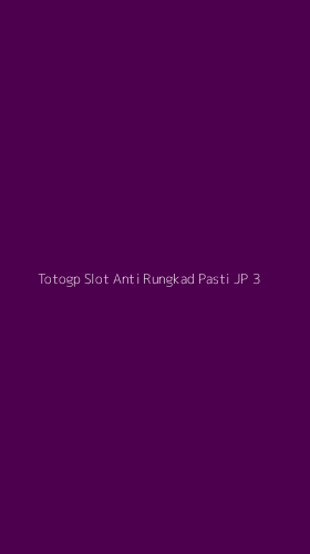 Tampilan Antarmuka Aplikasi Totogp Slot Anti Rungkad Pasti Jp - 3