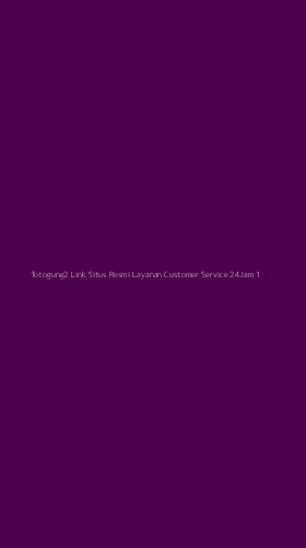 Tampilan Antarmuka Aplikasi Totogung2 Link Situs Resmi Layanan Customer Service 24jam - 1