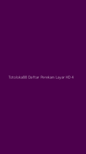 Tampilan Antarmuka Aplikasi Totoloka88 Daftar Perekam Layar Hd - 4