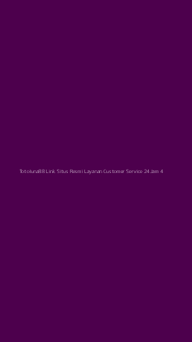 Tampilan Antarmuka Aplikasi Totoluna88 Link Situs Resmi Layanan Customer Service 24jam - 4