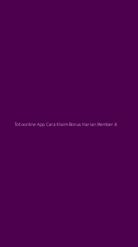 Tampilan Antarmuka Aplikasi Totoonline App Cara Klaim Bonus Harian Member - 4