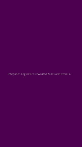 Tampilan Antarmuka Aplikasi Totopanen Login Cara Download Apk Game Resmi - 4