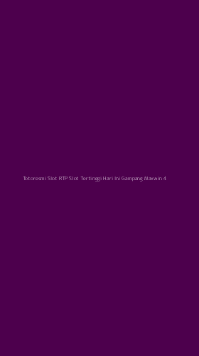Tampilan Antarmuka Aplikasi Totoresmi Slot Rtp Slot Tertinggi Hari Ini Gampang Maxwin - 4