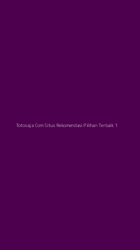 Tampilan Antarmuka Aplikasi Totosaja Com Situs Rekomendasi Pilihan Terbaik - 1
