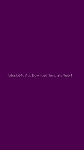 Tampilan Antarmuka Aplikasi Totoslot4d App Download Template Web - 1