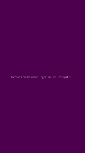 Tampilan Antarmuka Aplikasi Totovip Com Keluaran Togel Hari Ini Tercepat - 1
