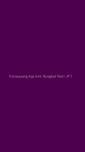 Tampilan Antarmuka Aplikasi Totowayang App Anti Rungkad Pasti Jp - 1