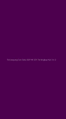 Tampilan Antarmuka Aplikasi Totowayang Com Data Sgp Hk Sdy Terlengkap Hari Ini - 2