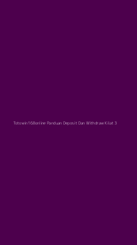 Tampilan Antarmuka Aplikasi Totowin168online Panduan Deposit Dan Withdraw Kilat - 3
