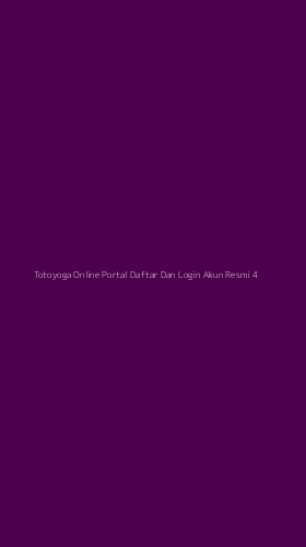 Tampilan Antarmuka Aplikasi Totoyoga Online Portal Daftar Dan Login Akun Resmi - 4