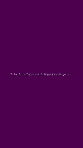 Tampilan Antarmuka Aplikasi Tr Ewi Situs Terpercaya Pilihan Utama Player - 4