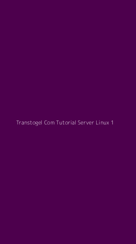 Tampilan Antarmuka Aplikasi Transtogel Com Tutorial Server Linux - 1