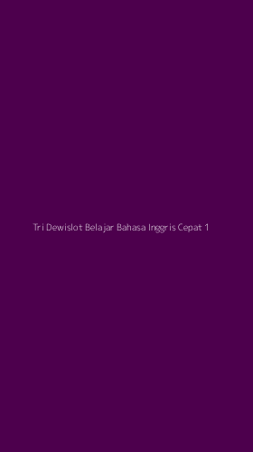 Tampilan Antarmuka Aplikasi Tri Dewislot Belajar Bahasa Inggris Cepat - 1