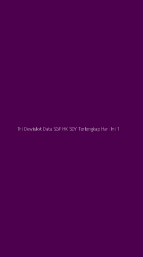 Tampilan Antarmuka Aplikasi Tri Dewislot Data Sgp Hk Sdy Terlengkap Hari Ini - 1