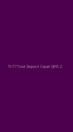 Tampilan Antarmuka Aplikasi Tri777slot Deposit Cepat Qris - 2