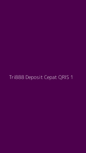 Tampilan Antarmuka Aplikasi Tri888 Deposit Cepat Qris - 1