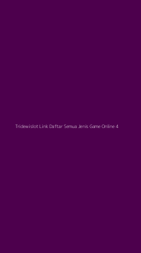 Tampilan Antarmuka Aplikasi Tridewislot Link Daftar Semua Jenis Game Online - 4